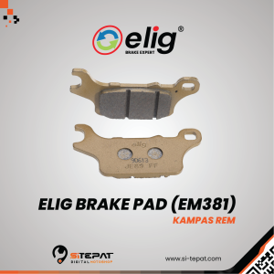 ELIG BRAKE PAD (EM381) GENIO & NEW GENIO 2021, ALL NEW VARIO 125 & 150